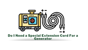 Do I Need a Special Extension Cord For a Generator