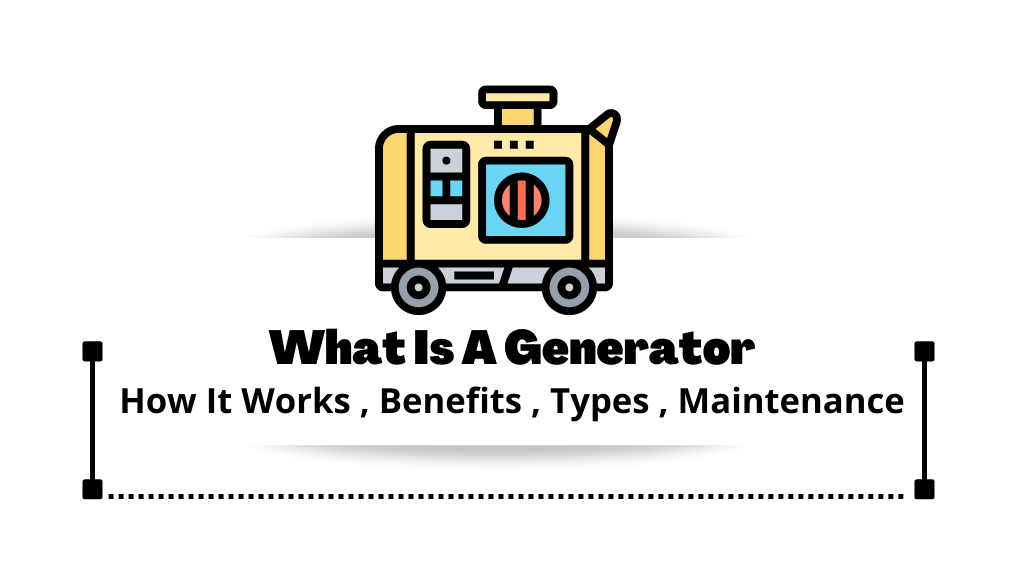 What Is A Generator