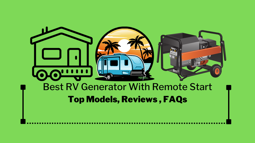 Best RV Generator With Remote Start