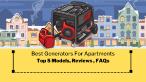 Best Generators for Apartments